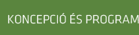 koncepció és program
